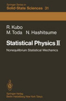 Statistical Physics II: Nonequilibrium Statistical Mechanics