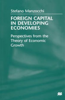 Foreign Capital in Developing Economies: Perspectives from the Theory of Economic Growth