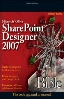 Microsoft Office SharePoint Designer 2007 Bible