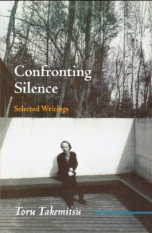 Confronting Silence: Selected Writings