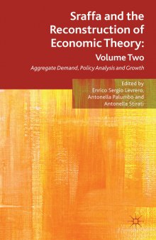 Sraffa and the Reconstruction of Economic Theory: Volume Two Aggregate Demand, Policy Analysis and Growth
