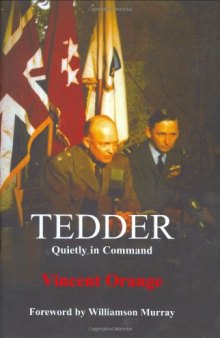 Tedder: Quietly in Command (Studies in Airpower, 9)