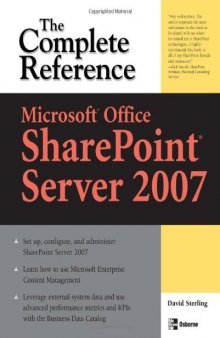 Microsoft Office SharePoint Server 2007: The Complete Reference (Complete Reference Series)