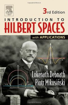 Introduction to Hilbert Spaces with Applications, Third Edition  