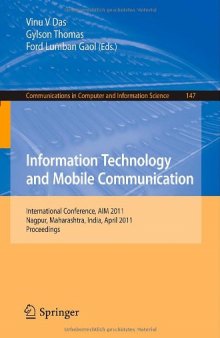Information Technology and Mobile Communication: International Conference, AIM 2011, Nagpur, Maharashtra, India, April 21-22, 2011. Proceedings