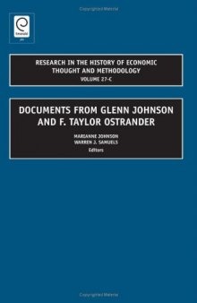 Documents from Glenn Johnson and F. Taylor Ostrander (Research in the History of Economic Thought & Methodology, Vol 27C)