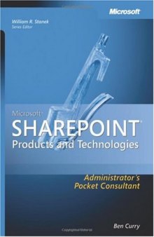 Microsoft SharePoint Products and Technologies Administrator's Pocket Consultant