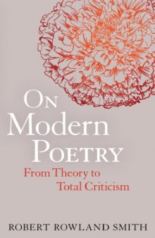 On modern poetry : from theory to total criticism