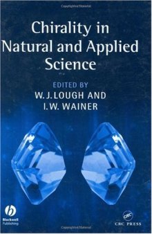 Chirality in Natural and Applied Science