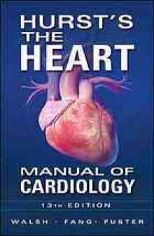 Hurst's the heart. Manual of cardiology
