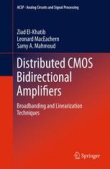 Distributed CMOS Bidirectional Amplifiers: Broadbanding and Linearization Techniques