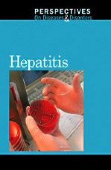 Hepatitis (Perspectives on Diseases and Disorders)