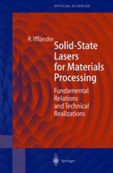 Solid-State Lasers for Materials Processing: Fundamental Relations and Technical Realizations