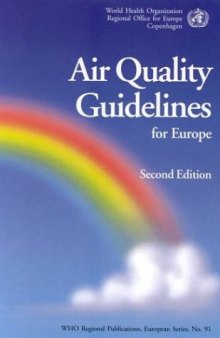 Air Quality Guidelines for Europe 2nd edition (WHO Regional Publications. European Series)