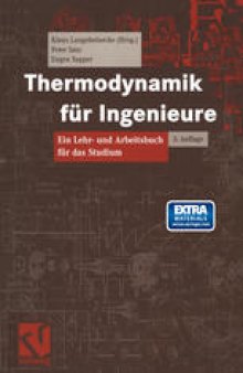 Thermodynamik für Ingenieure: Ein Lehr- und Arbeitsbuch für das Studium