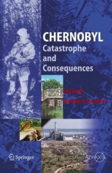 Chernobyl: Catastrophe and Consequences (Springer Praxis Books   Environmental Sciences)