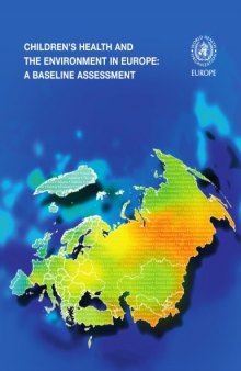 Children's health and the environment in Europe : a baseline assessment