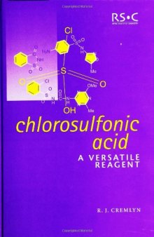 Chlorosulfonic acid: a versatile reagent