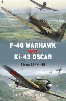 P-40 Warhawk vs Ki-43 Oscar (Osprey Duel)