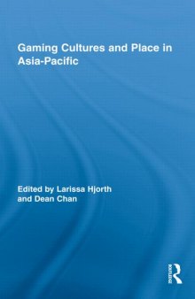 Gaming cultures and place in Asia-Pacific