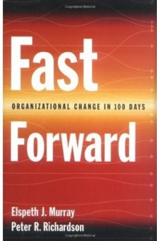 Fast Forward: Organizational  in 100 Days
