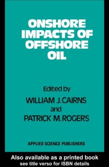 Onshore Impacts of Offshore Oil