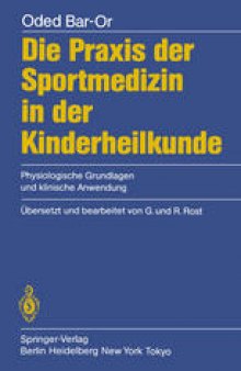 Die Praxis der Sportmedizin in der Kinderheilkunde: Physiologische Grundlagen und klinische Anwendung