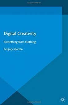 Digital Creativity: Something from Nothing
