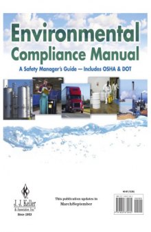 Environmental Compliance Manual : a Safety Manager's Guide - Includes OSHA & DOT