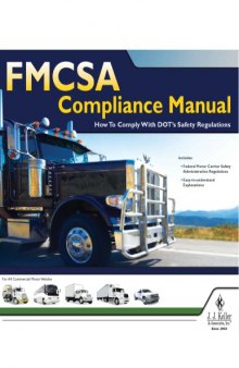 Fmcsa compliance manual : how to comply with DOT's safety regulations