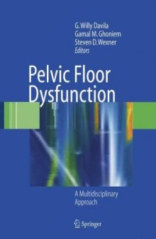 Pelvic Floor Dysfunction - A Multidisciplinary Approach