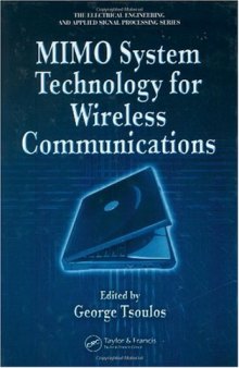 MIMO System Technology for Wireless Communications (Electrical Engineering & Applied Signal Processing Series)