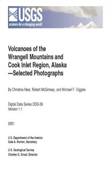 Volcanoes of the Wrangell Mountains and Cook Inlet Region, Alaska: Selected photographs (U.S. Geological Survey digital data series)