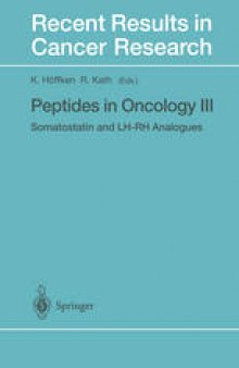 Peptides in Oncology III: Somatostatin and LH-RH Analogues