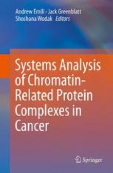 Systems Analysis of Chromatin-Related Protein Complexes in Cancer