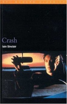 Crash (Bfi Modern Classics)  