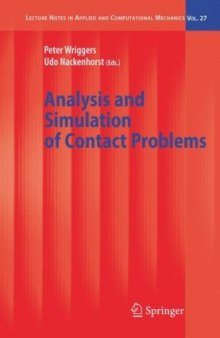 Analysis and Simulation of Contact Problems (Lecture Notes in Applied and Computational Mechanics)