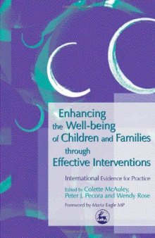 Enhancing the Well-Being of Children and Families Through Effective Interventions: International Evidence for Practice