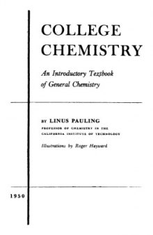 College Chemistry : An Introductory Textbook of General Chemistry 