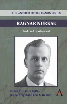 Ragnar Nurkse: Trade and Development