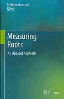 Measuring Roots: An Updated Approach