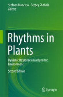 Rhythms in Plants: Dynamic Responses in a Dynamic Environment