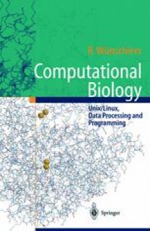 Computational Biology —: Unix/Linux, Data Processing and Programming