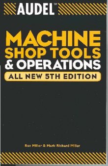 Machine Shop Tools and Operations