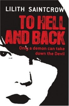To Hell and Back (Dante Valentine, Book 5)