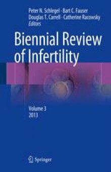 Biennial Review of Infertility: Volume 3