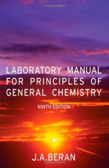 Laboratory Manual for Principles of General Chemistry, 9th Edition  