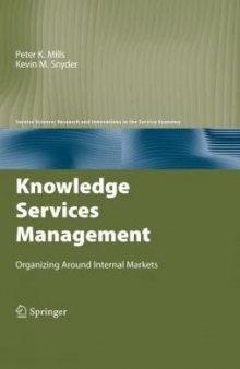 Knowledge Services Management: Organizing Around Internal Markets
