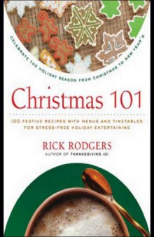 Christmas 101: Celebrate the Holiday Season From Christmas to New Year's