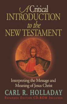 A Critical Introduction to the New Testament (Expanded Edition)